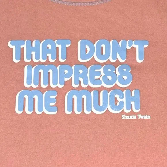 Shania Twain That Don't Impress Me Much Graphic Sweatshirt Sixe Large Pink Merch - Picture 6 of 7